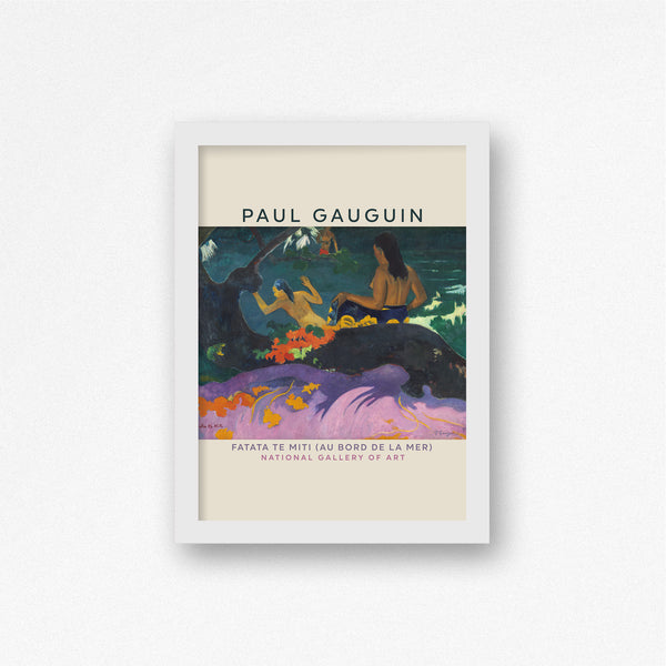 The French Print - Affiche Paul Gauguin - Fatata Te Miti, 1892